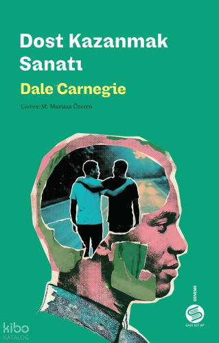 Dost Kazanmak Sanatı | Dale Carnegie | Sahi Kitap