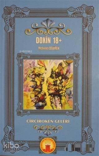 Doxin 18+; Çirçiroken Geleri