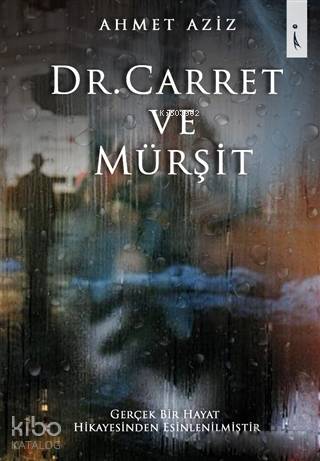 Dr. Carret ve Mürşit