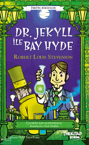 Dr. Jekyll ile Bay Hyde | Robert Louis Stevenson | The Kitap Çocuk