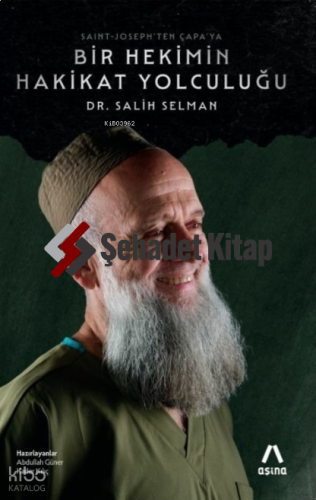 Dr. Salih Selman’ın Dilinden, Saint-Joseph’ten Çapa’ya: Bir Hekimin Ha