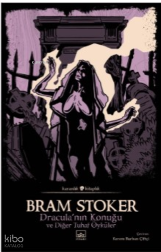 Dracula’nın Konuğu ve Diğer Tuhaf Öyküler