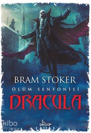 Dracula - Ölüm Senfonisi | Abraham Bram Stoker | Girdap Kitap