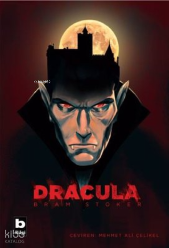Dracula | Abraham Bram Stoker | Bilgi Yayınevi