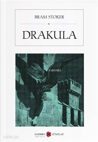 Drakula | Abraham Bram Stoker | Karbon Kitaplar