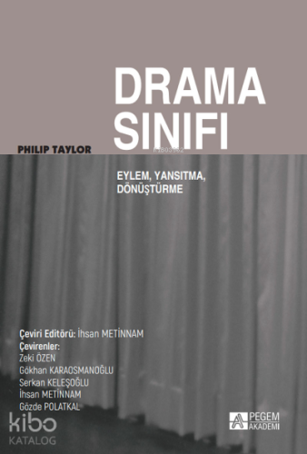 Drama Sınıfı Eylem, Yansıtma, Dönüşüm