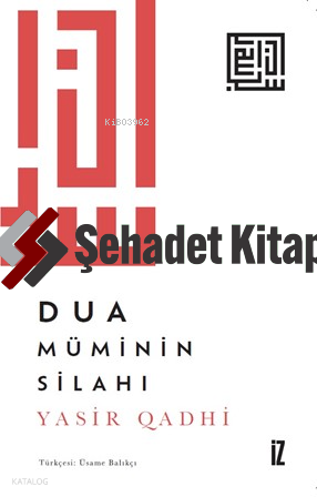 Dua Müminin Silahı