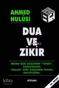 Dua ve Zikir | Ahmed Hulusi | Kitsan Yayınevi