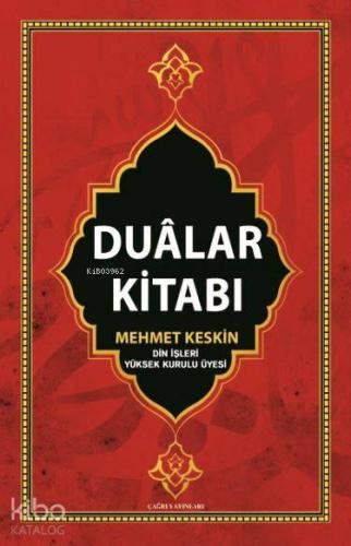 Duâlar Kitabı | Mehmet Keskin | Çağrı Yayınları
