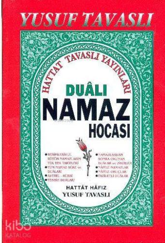 Dualı Namaz Hocası (Ciltli) (B03) | Yusuf Tavaslı | Tavaslı Yayınları