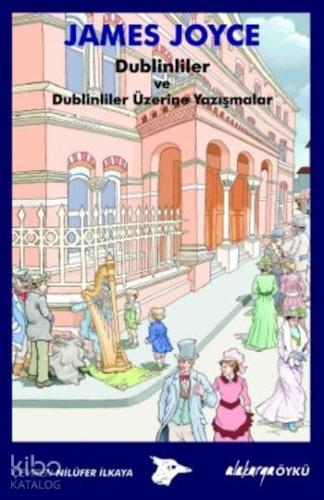 Dublinliler ve Dublinliler Üzerine Yazışmalar