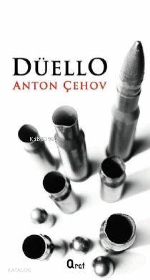 Düello | Anton Pavloviç Çehov | Araf Yayınları