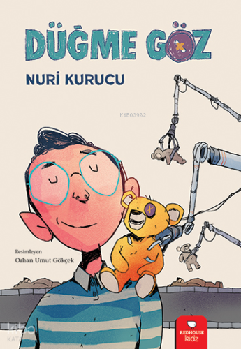 Düğme Göz | Nuri Kurucu | Redhouse Kidz / Sev Matbaacılık ve Yayıncılı