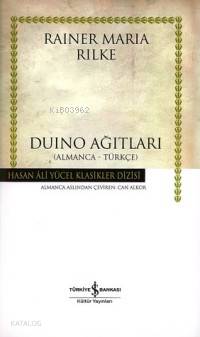Duino Ağıtları (Ciltli) | Rainer Maria Rilke | Türkiye İş Bankası Kült