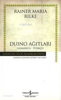 Duino Ağıtları | Rainer Maria Rilke | Türkiye İş Bankası Kültür Yayınl