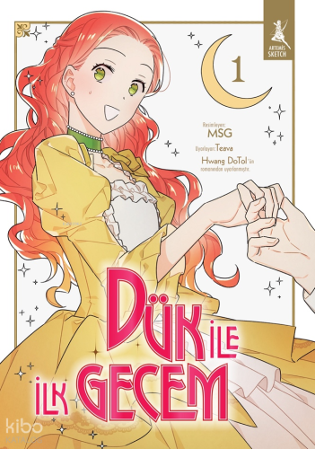 Dük ile İlk Gecem Cilt 1 | Hwang DoTol | Artemis Yayınları