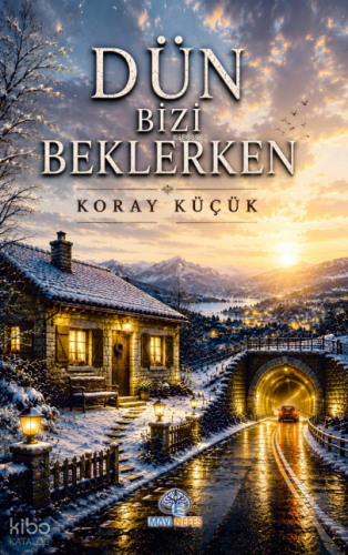 Dün Bizi Beklerken