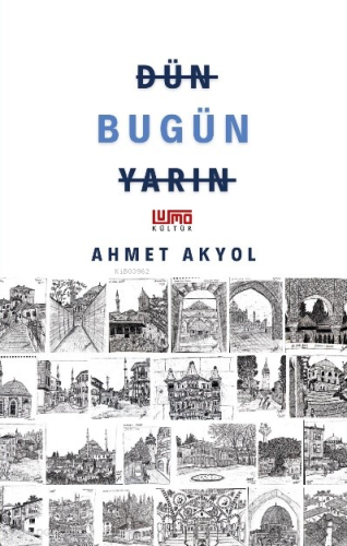Dün, Bugün, Yarın
