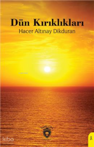 Dün Kırıklıkları