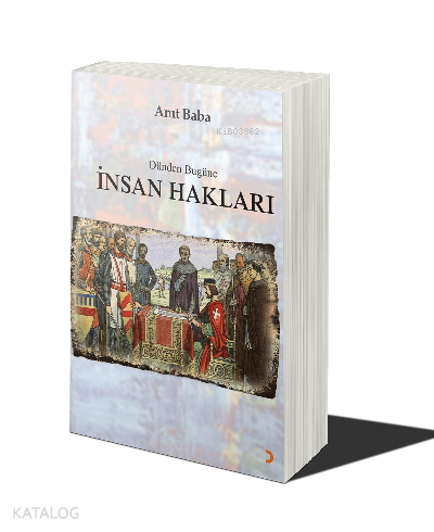 Dünden Bugüne İnsan Hakları