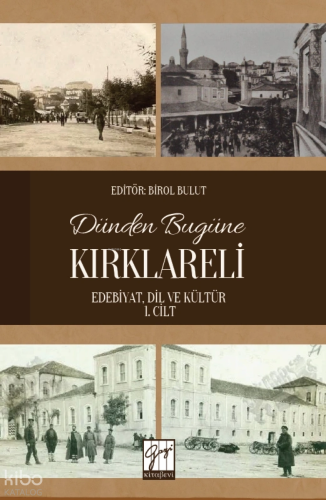 Dünden Bugüne Kırklareli;Edebiyat, Dil Ve Kültür 1. Cilt