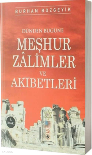 Dünden Bugüne Meşhur Zalimler ve Akibetleri | Burhan Bozgeyik | Tuğra 