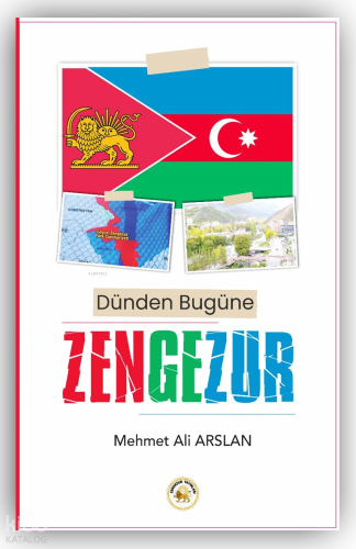 Dünden Bugüne Zengezur
