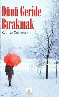 Dünü Geride Bırakmak