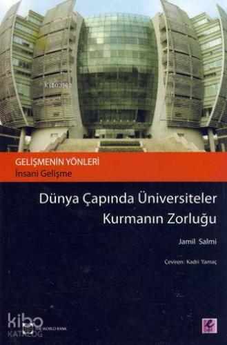 Dünya Çapında Üniversiteler Kurmanın Zorluğu | Jamil Salmi | Efil Yayı