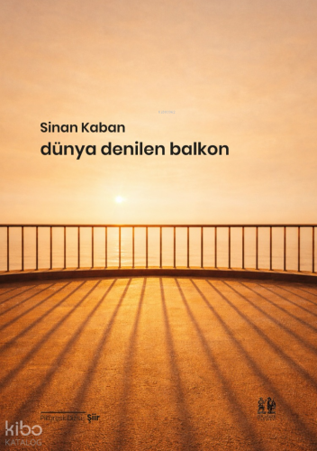 Dünya Denilen Balkon