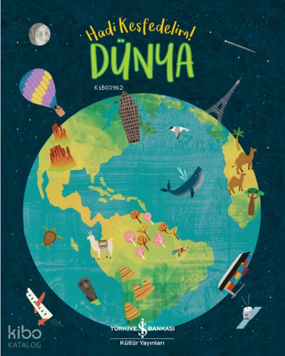 Dünya - Hadi Keşfedelim!