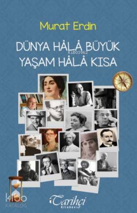 Dünya Hala Büyük Yaşam Hala Kısa