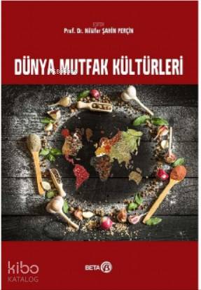 Dünya Mutfak Kültürleri