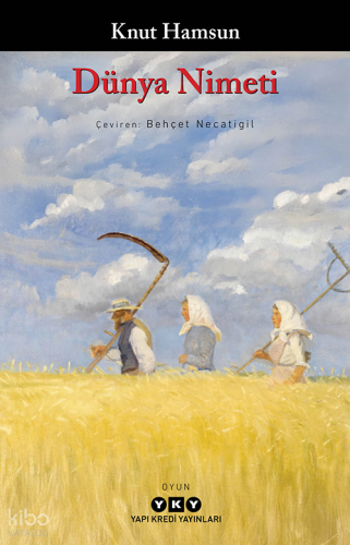 Dünya Nimeti | Knut Hamsun | Yapı Kredi Yayınları ( YKY )