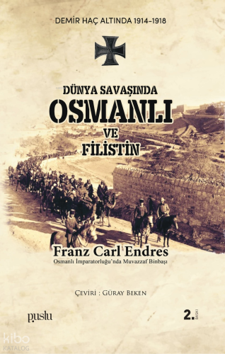 Dünya Savaşında Osmanlı ve Filistin