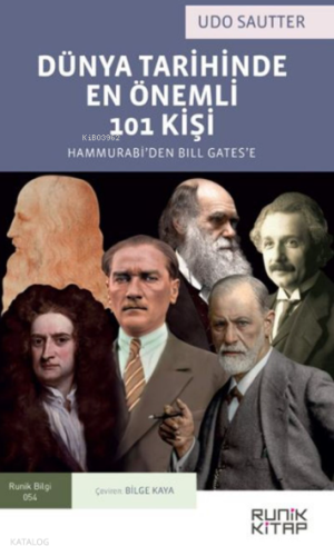 Dünya Tarihinde En Önemli 101 Kişi;Hammurabi'den Bill Gates'e
