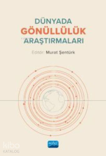 Dünyada Gönüllülük Araştırmaları