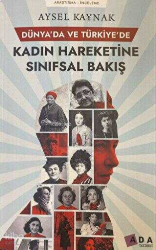 Dünya'da ve Türkiye'de Kadın Hareketine Sınıfsal Bakış