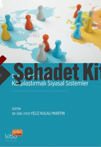 Dünyadan Örneklerle Karşılaştırmalı Siyasal Sistemler