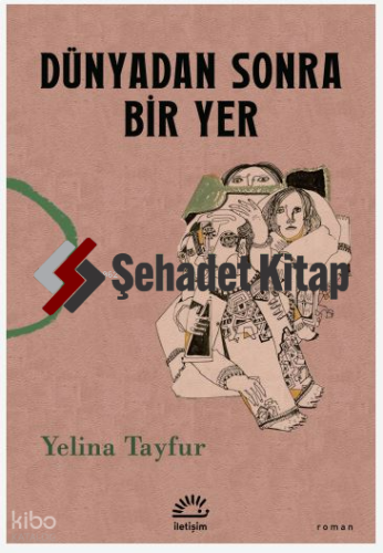 Dünyadan Sonra Bir Yer