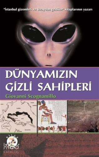 Dünyamızın Gizli Sahipleri
