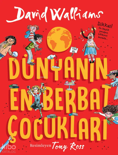 Dünyanın En Berbat Çocukları