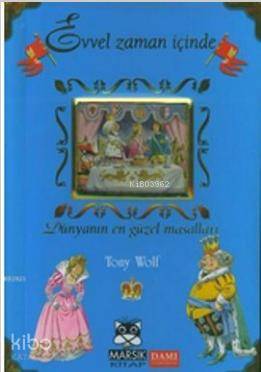 Dünyanın En Güzel Masalları -Evvel Zaman İçinde