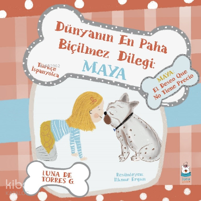 Dünyanın En Paha Biçilmez Dileği: ;Maya  (Maya: El Deseo Que No Tiene Precio)