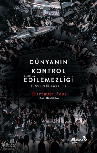 Dünyanın Kontrol Edilemezliği