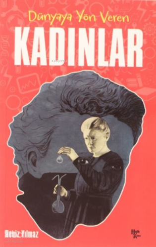 Dünyaya Yön Veren Kadınlar