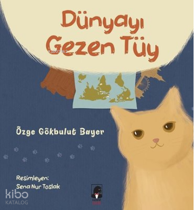Dünyayı Gezen Tüy
