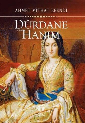Dürdane Hanım | Ahmet Mithat Efendi | Tema Yayınları