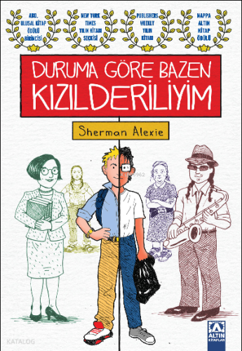 Duruma Göre Bazen Kızılderiliyim