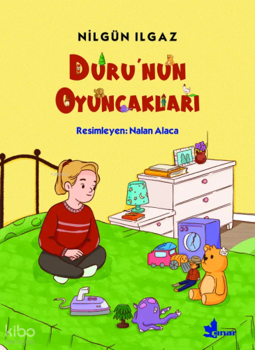 Duru'nun Oyuncakları | Nilgün Ilgaz | Çınar Yayınları